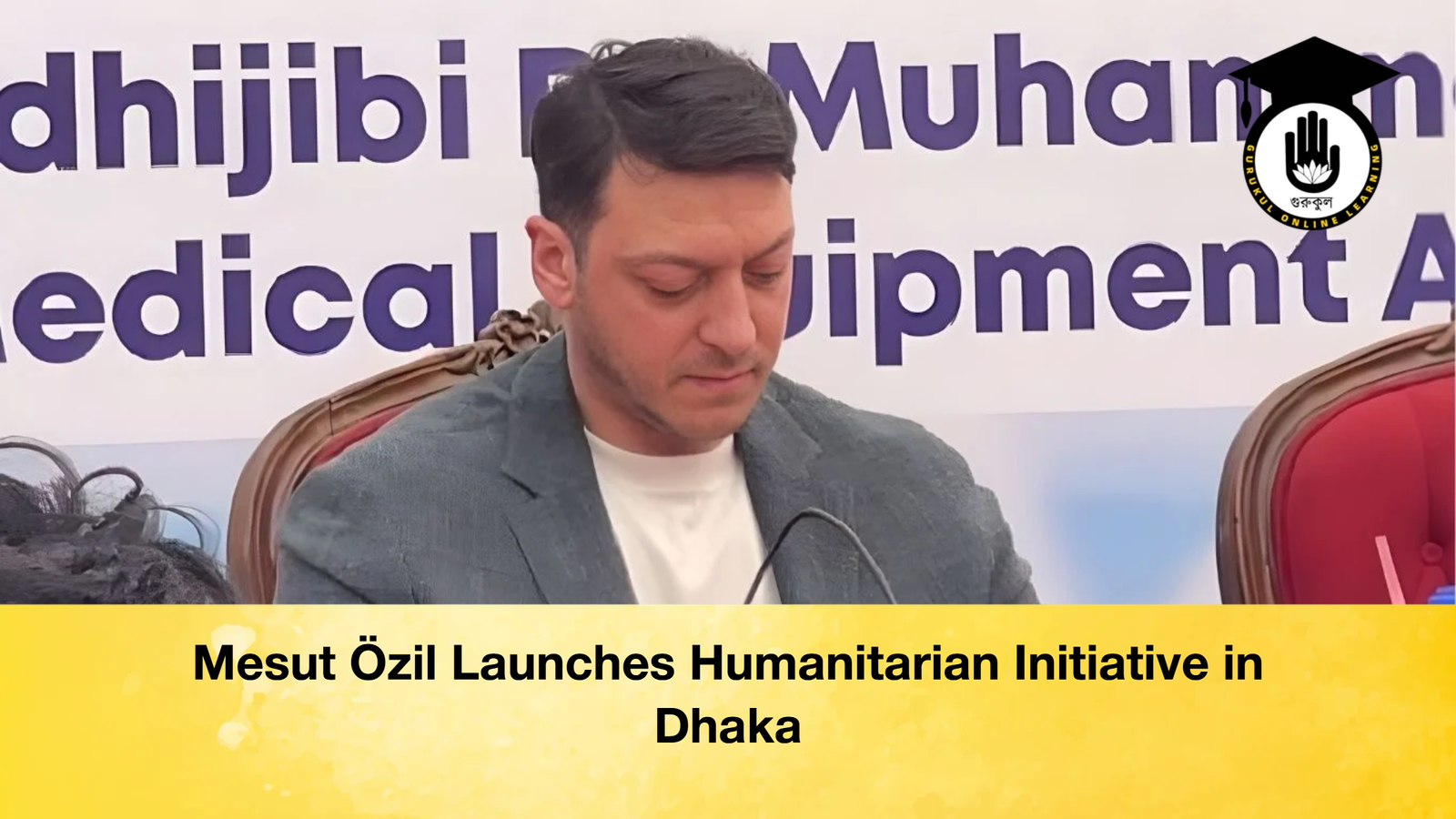 Mesut Ozil Launches Humanitarian Initiative in Dhaka Mesut Özil Launches Humanitarian Initiative in Dhaka