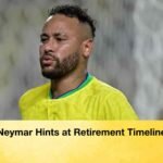 Neymar Hints at Retirement Timeline