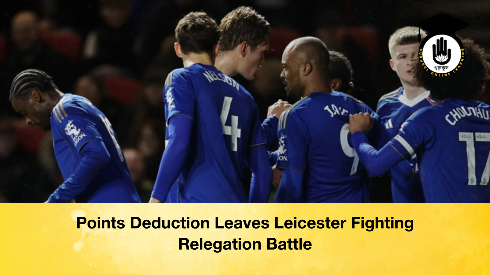 Points Deduction Leaves Leicester Fighting Relegation Battle Points Deduction Leaves Leicester Fighting Relegation Battle