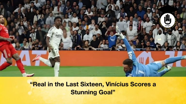 Real in the Last Sixteen Vinicius Scores a Stunning Goal "Real in the Last Sixteen, Vinícius Scores a Stunning Goal"