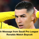 Saudi Pro League Takes Firm Stand on Ronaldo Match Boycott Tough Message from Saudi Pro League Over Ronaldo Match Boycott