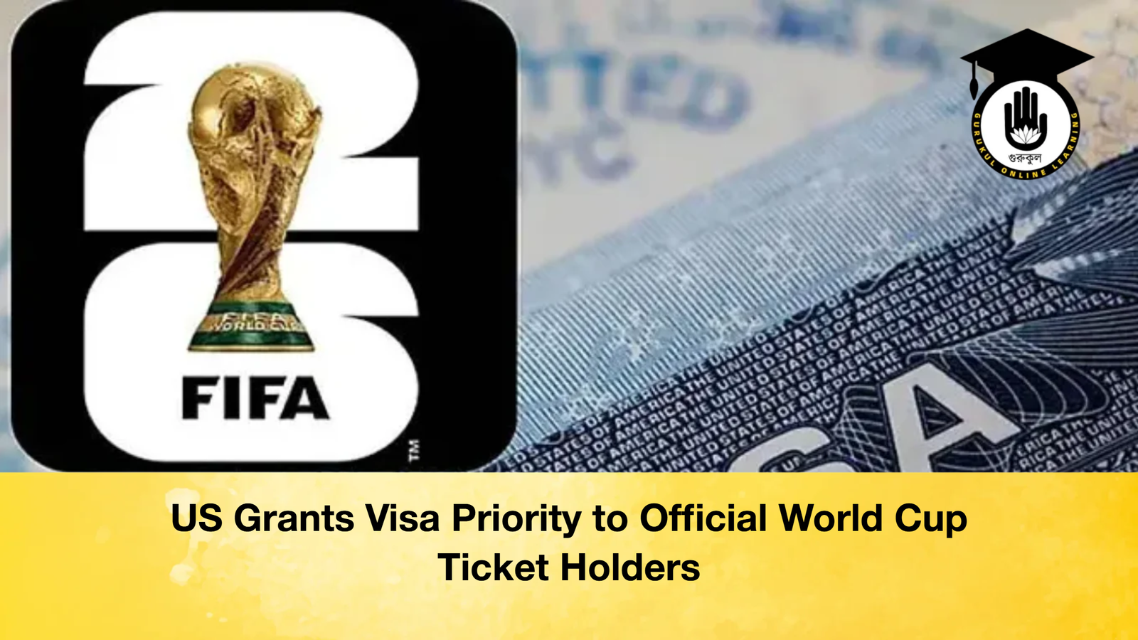US Grants Visa Priority to Official World Cup Ticket Holders US Grants Visa Priority to Official World Cup Ticket Holders