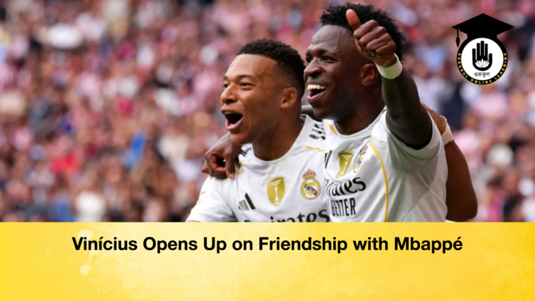 Vinicius Opens Up on Friendship with Mbappe Vinícius Opens Up on Friendship with Mbappé