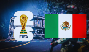 Violence in Mexico and FIFAs World Cup Assurance Violence in Mexico and FIFA’s World Cup Assurance