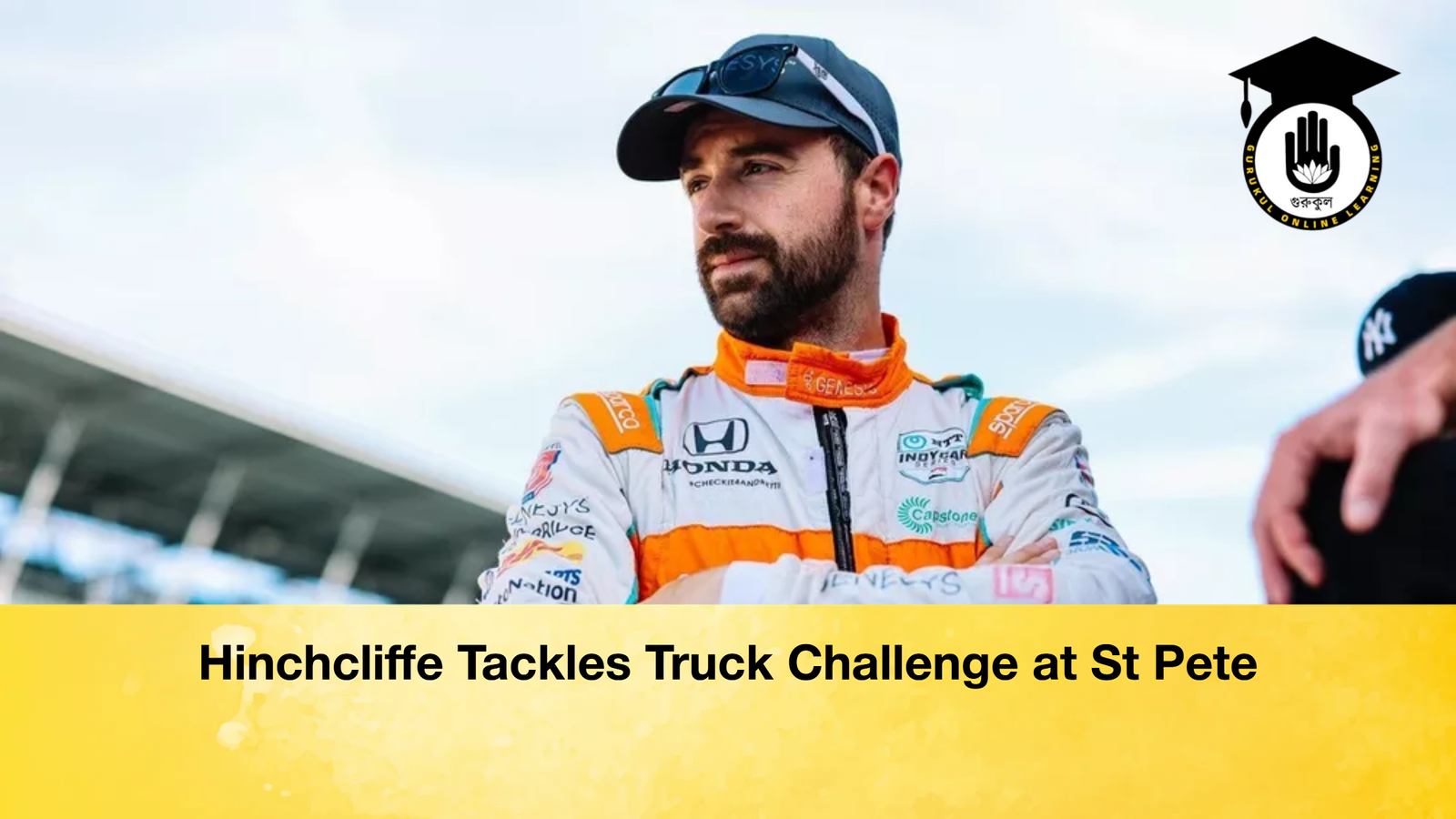 news thumbnail 1771417057453 Hinchcliffe Tackles Truck Challenge at St Pete