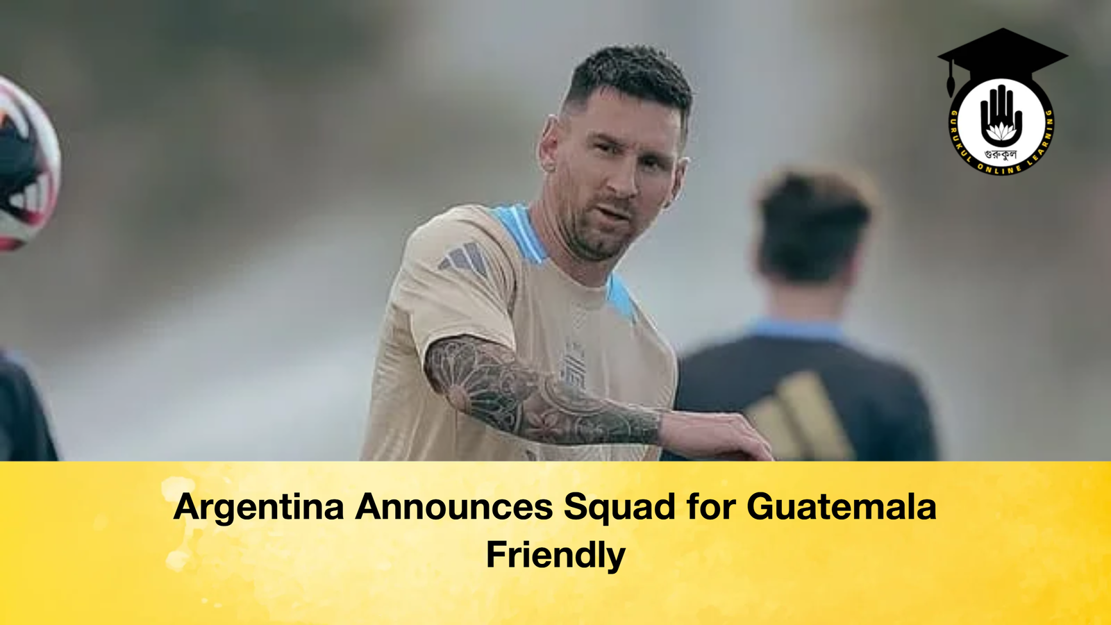 Argentina Announces Squad for Guatemala Friendly 2 Argentina Announces Squad for Guatemala Friendly