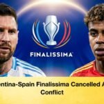 Argentina Spain Finalissima Cancelled Amid Conflict Argentina-Spain Finalissima Cancelled Amid Conflict