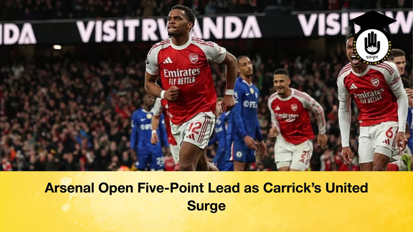 Arsenal Open Five Point Lead as Carricks United Surge Arsenal Open Five-Point Lead as Carrick’s United Surge