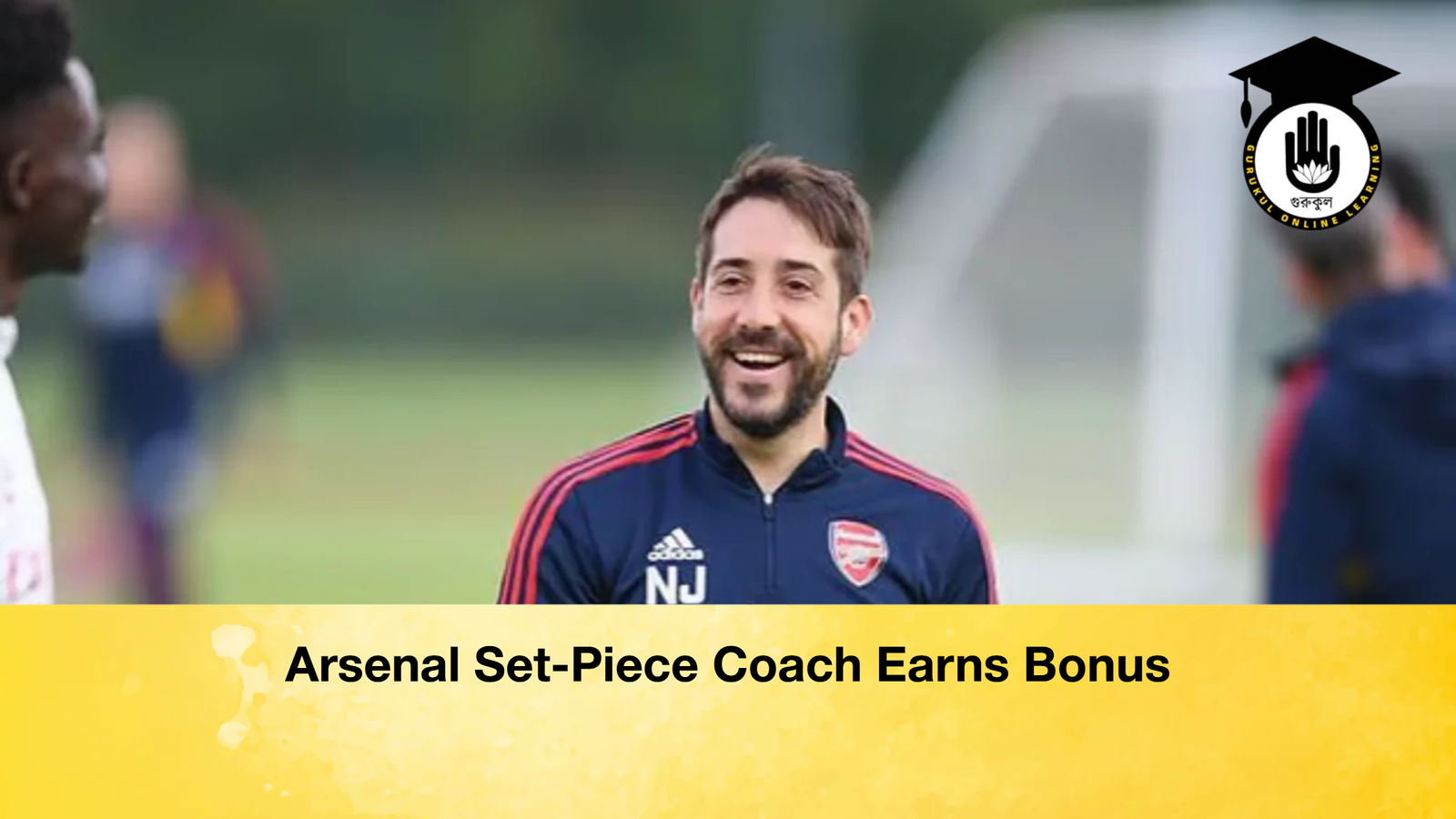 Arsenal Set-Piece Coach Earns Bonus 1 Arsenal Set-Piece Coach Earns Bonus Arsenal Set Piece Coach Earns Bonus 2 Arsenal Set-Piece Coach Earns Bonus