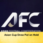 Asian Cup Draw Put on Hold Asian Cup Draw Put on Hold