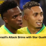 Brazils Attack Brims with Star Quality Brazil’s Attack Brims with Star Quality