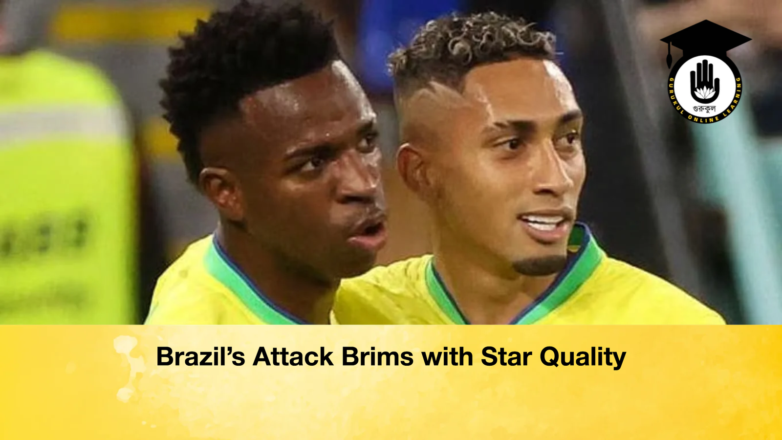 Brazils Attack Brims with Star Quality Brazil’s Attack Brims with Star Quality