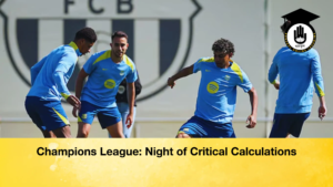 Champions League Night of Critical Calculations Champions League Night of Critical Calculations