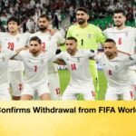 Iran Confirms Withdrawal from FIFA World Cup