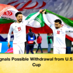 Iran Signals Possible Withdrawal from U.S. World Cup Iran Signals Possible Withdrawal from U.S. World Cup