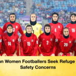 Iranian Women Footballers Seek Refuge Amid Safety Concerns 2 Iranian Women Footballers Seek Refuge Amid Safety Concerns
