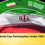 Irans World Cup Participation Under FIFA Review Iran’s World Cup Participation Under FIFA Review