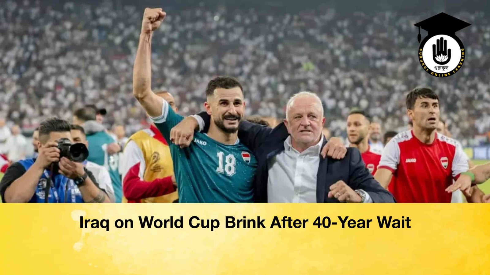 Iraq on World Cup Brink After 40-Year Wait