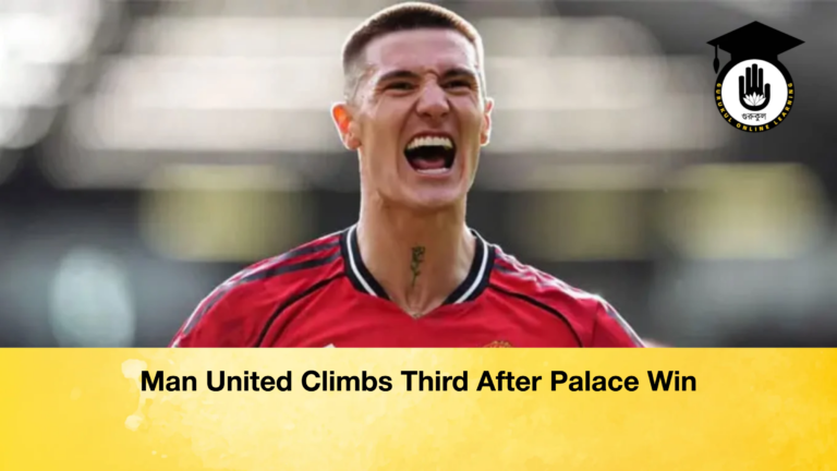 Man United Climbs Third After Palace Win Man United Climbs Third After Palace Win