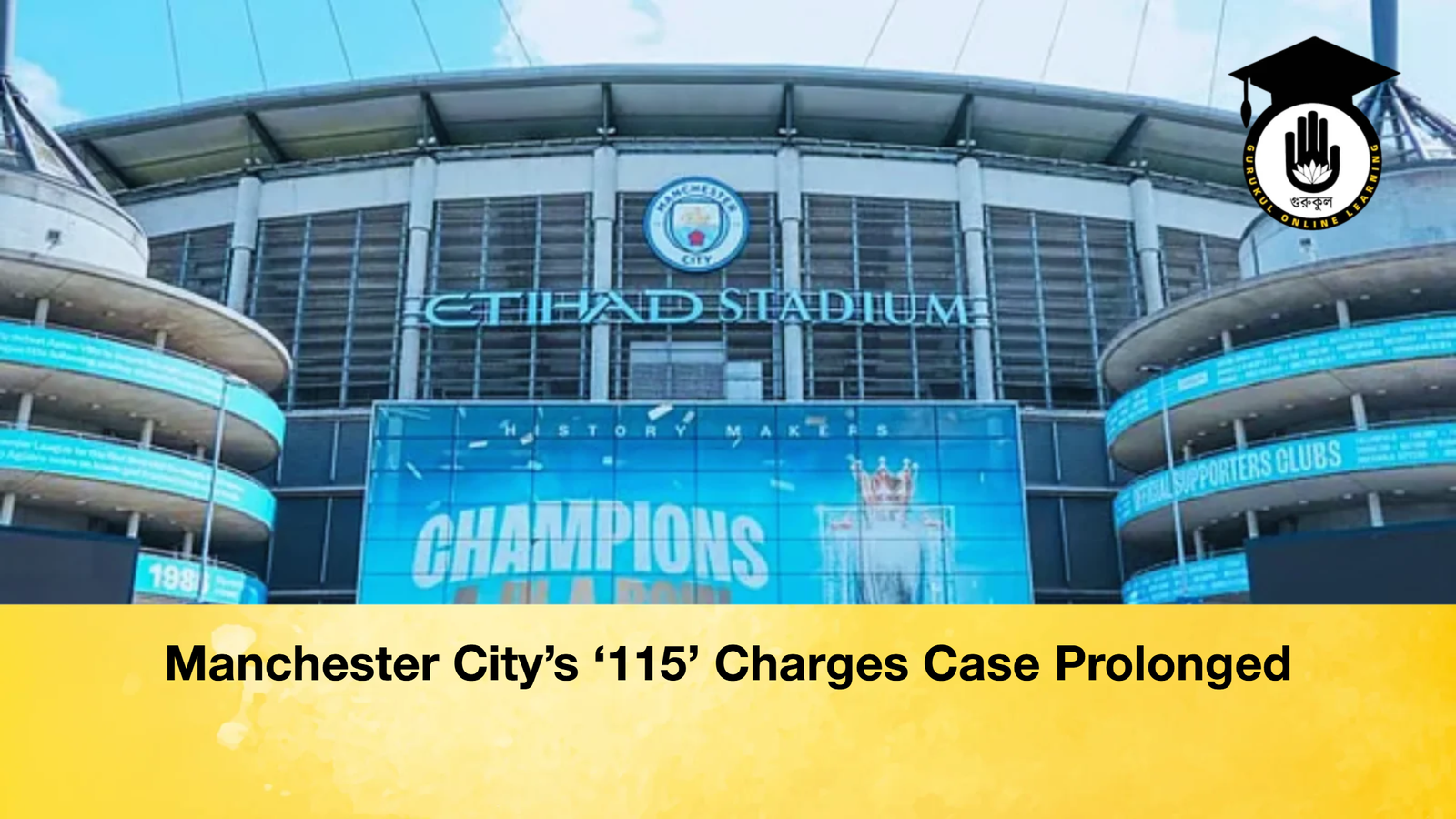 Manchester City’s ‘115’ Charges Case Prolonged 1 Manchester City’s ‘115’ Charges Case Prolonged Manchester Citys ‘115 Charges Case Prolonged Manchester City’s ‘115’ Charges Case Prolonged