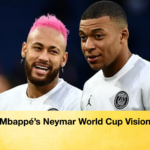 Mbappes Neymar World Cup Vision Mbappé’s Neymar World Cup Vision
