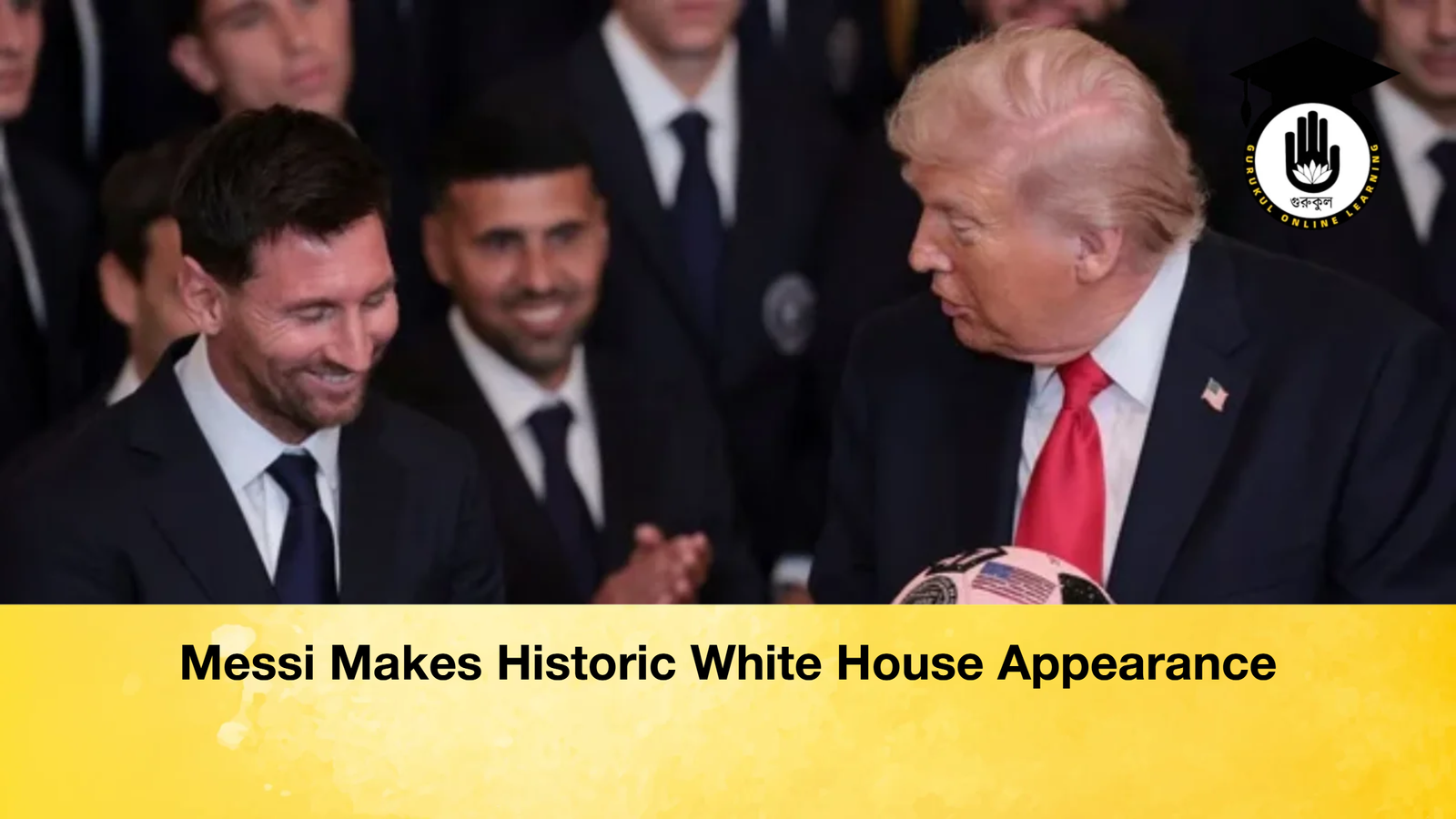 Messi Makes Historic White House Appearance Messi Makes Historic White House Appearance