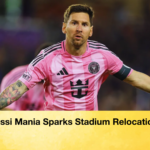 Messi Mania Sparks Stadium Relocations Messi Mania Sparks Stadium Relocations
