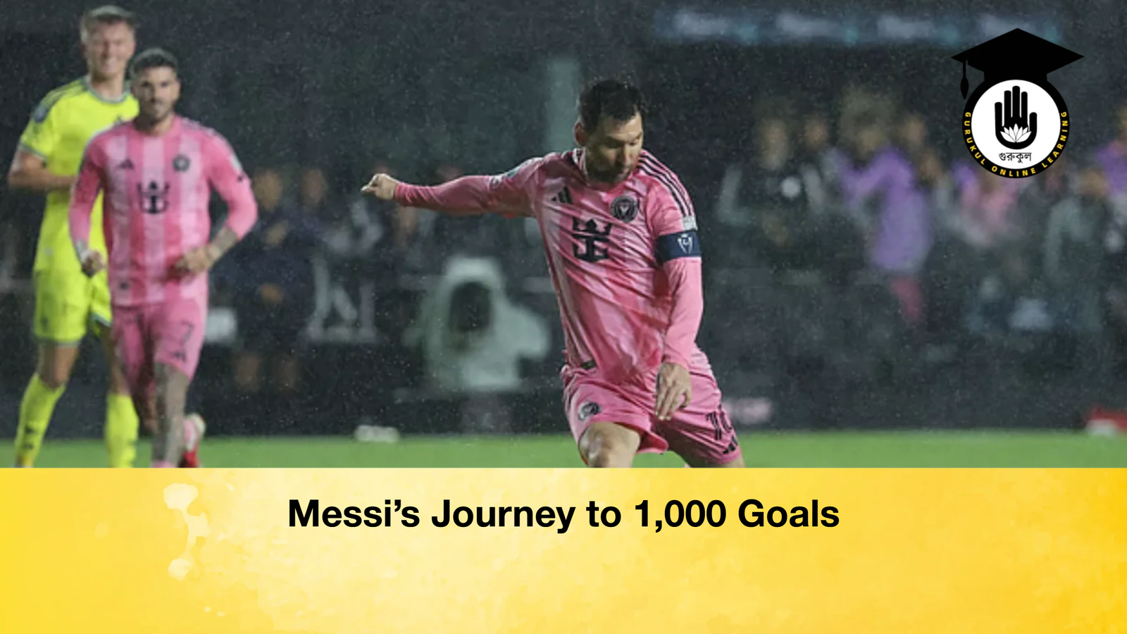 Messis Journey to 1000 Goals Messi’s Journey to 1,000 Goals