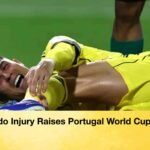 Ronaldo Injury Raises Portugal World Cup Fears