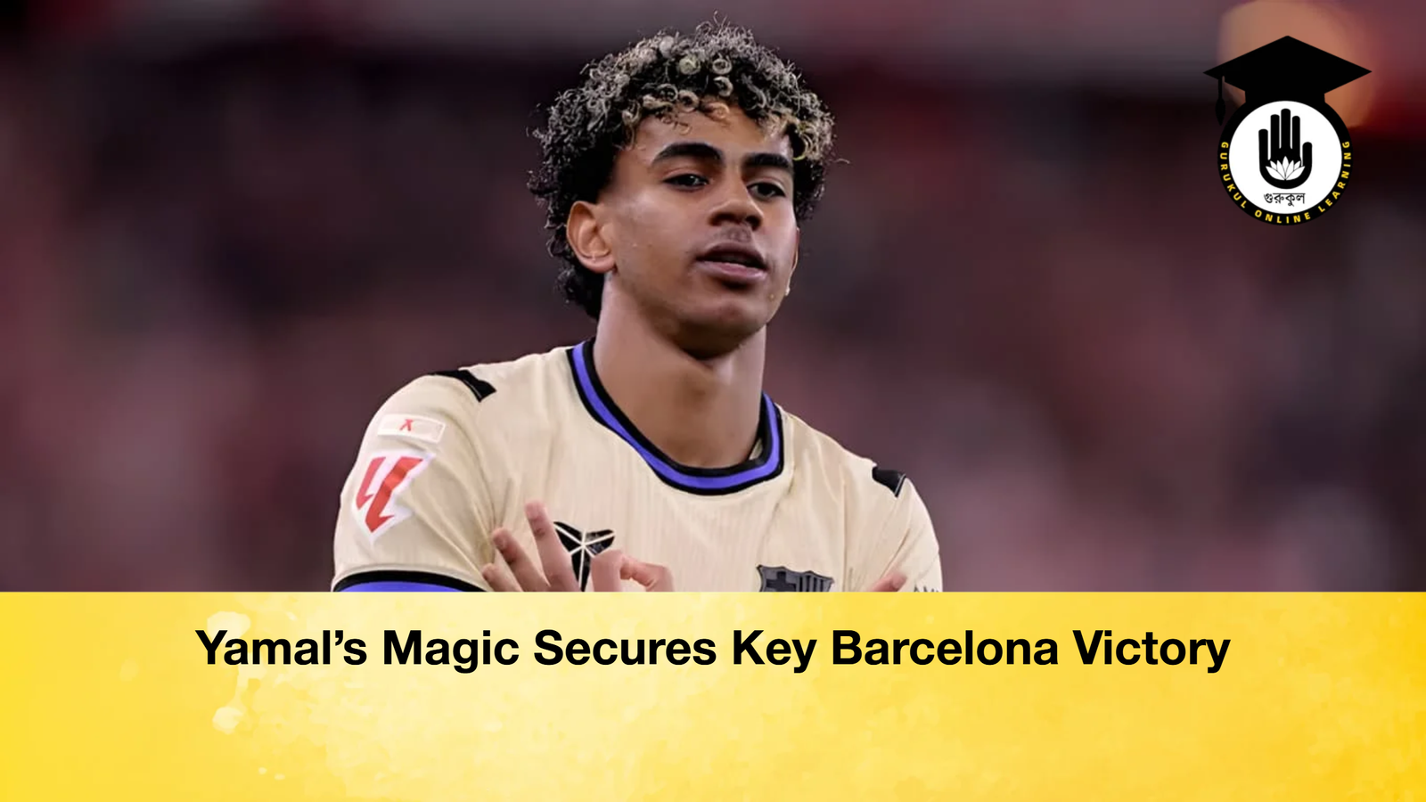 Yamals Magic Secures Key Barcelona Victory Yamal’s Magic Secures Key Barcelona Victory