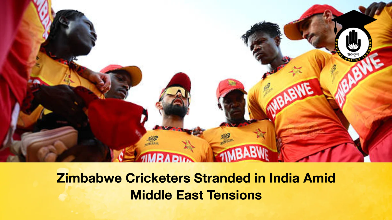 Zimbabwe Cricketers Stranded in India Amid Middle East Tensions Zimbabwe Cricketers Stranded in India Amid Middle East Tensions