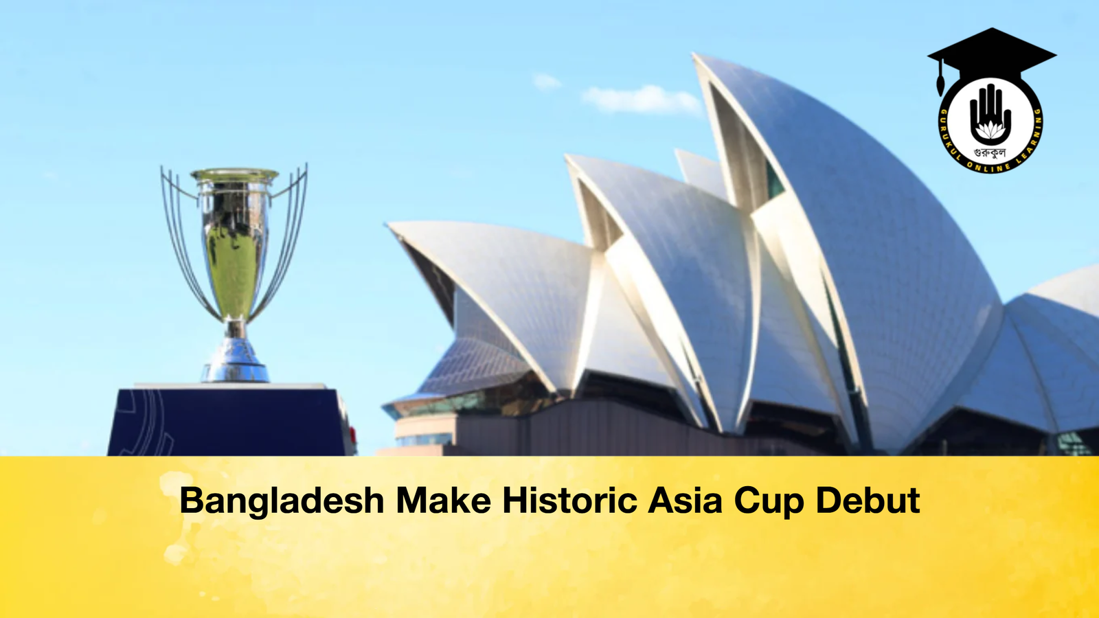 news thumbnail 1772348342383 Bangladesh Make Historic Asia Cup Debut