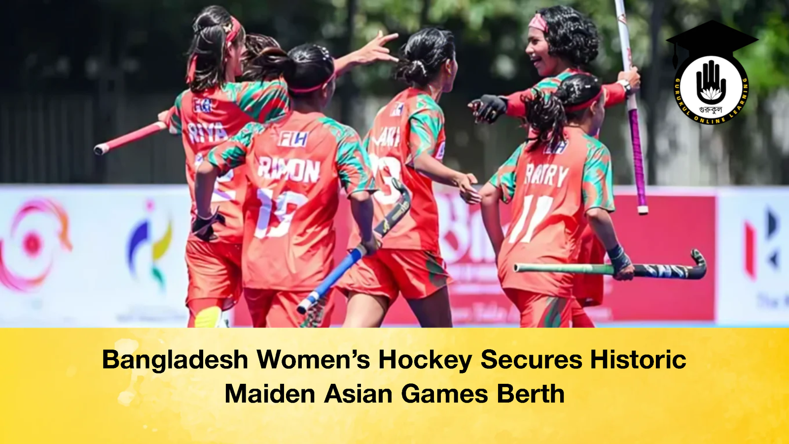 Bangladesh Womens Hockey Secures Historic Maiden Asian Games Berth Bangladesh Women’s Hockey Secures Historic Maiden Asian Games Berth