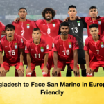 Bangladesh to Face San Marino in European Friendly Bangladesh to Face San Marino in European Friendly