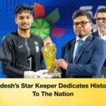 Bangladesh’s Star Keeper Dedicates Historic Win To The Nation