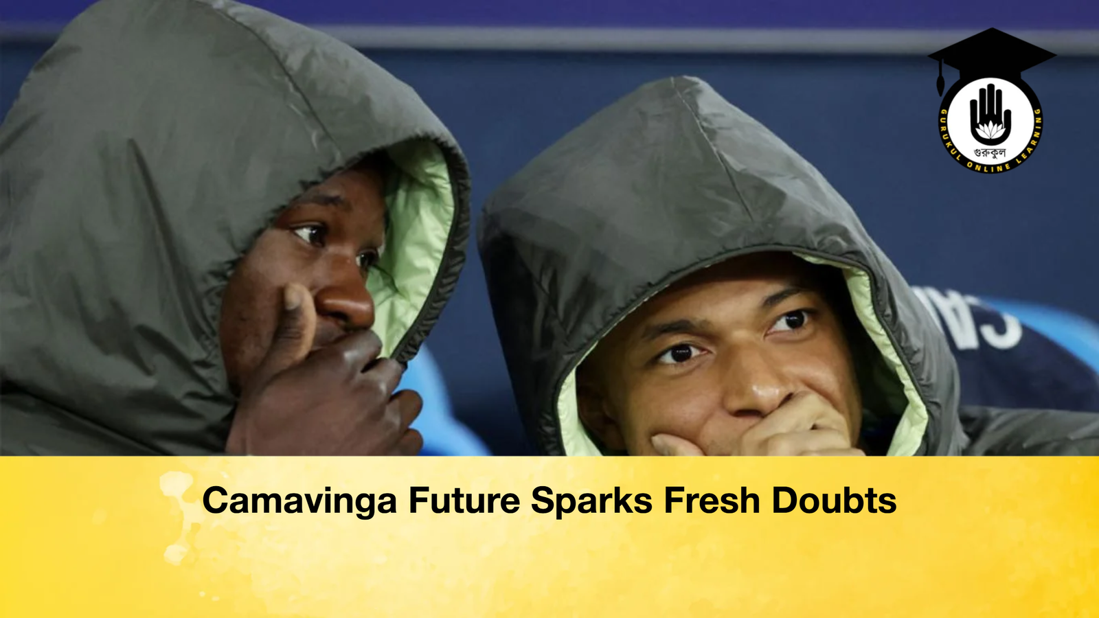 Camavinga Future Sparks Fresh Doubts 1 Camavinga Future Sparks Fresh Doubts Camavinga Future Sparks Fresh Doubts Camavinga Future Sparks Fresh Doubts