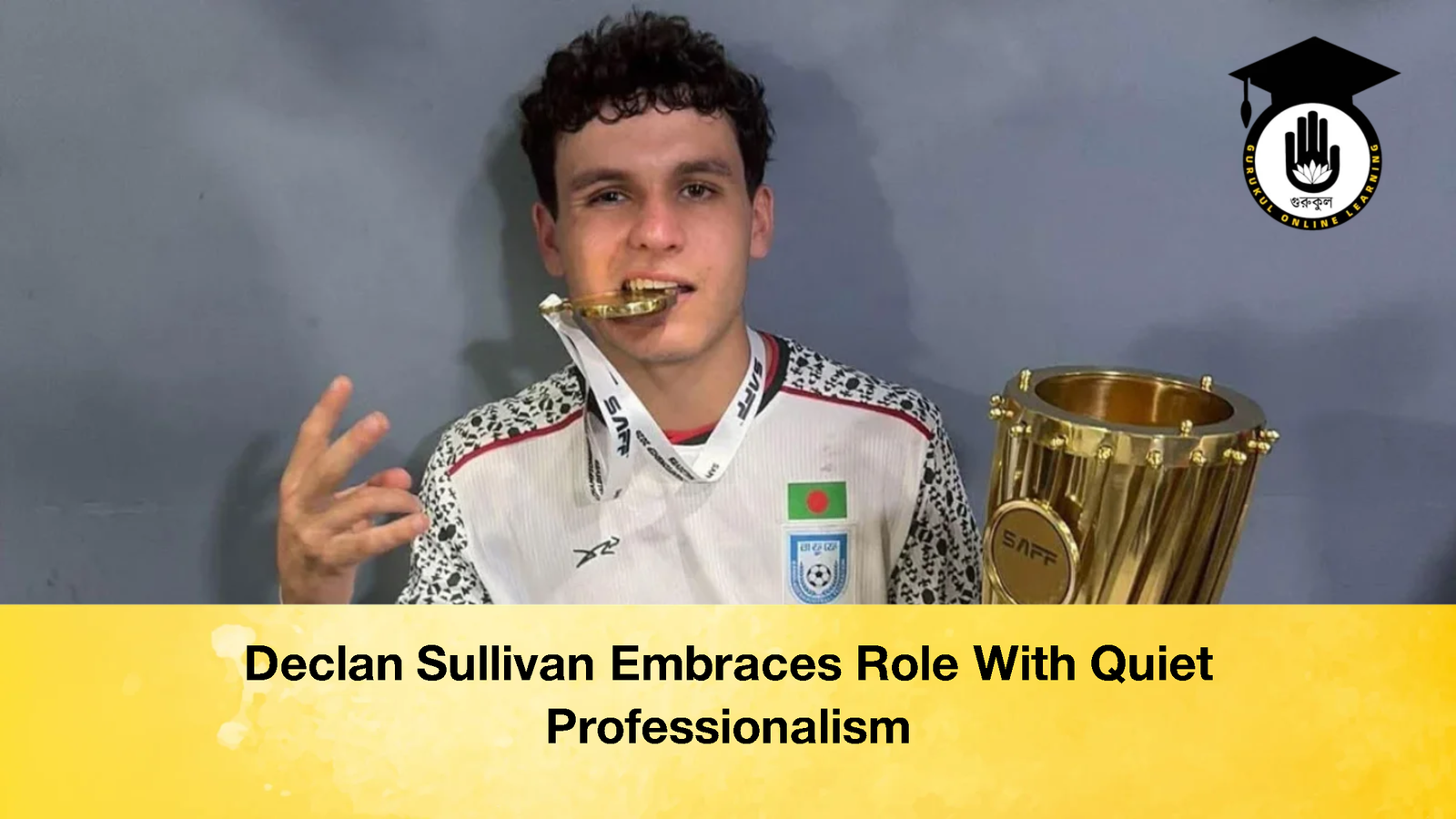 Declan Sullivan Embraces Role With Quiet Professionalism Declan Sullivan Embraces Role With Quiet Professionalism