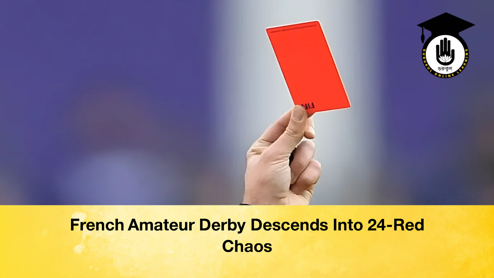 French Amateur Derby Descends Into 24-Red Chaos 1 French Amateur Derby Descends Into 24-Red Chaos French Amateur Derby Descends Into 24 Red Chaos French Amateur Derby Descends Into 24-Red Chaos