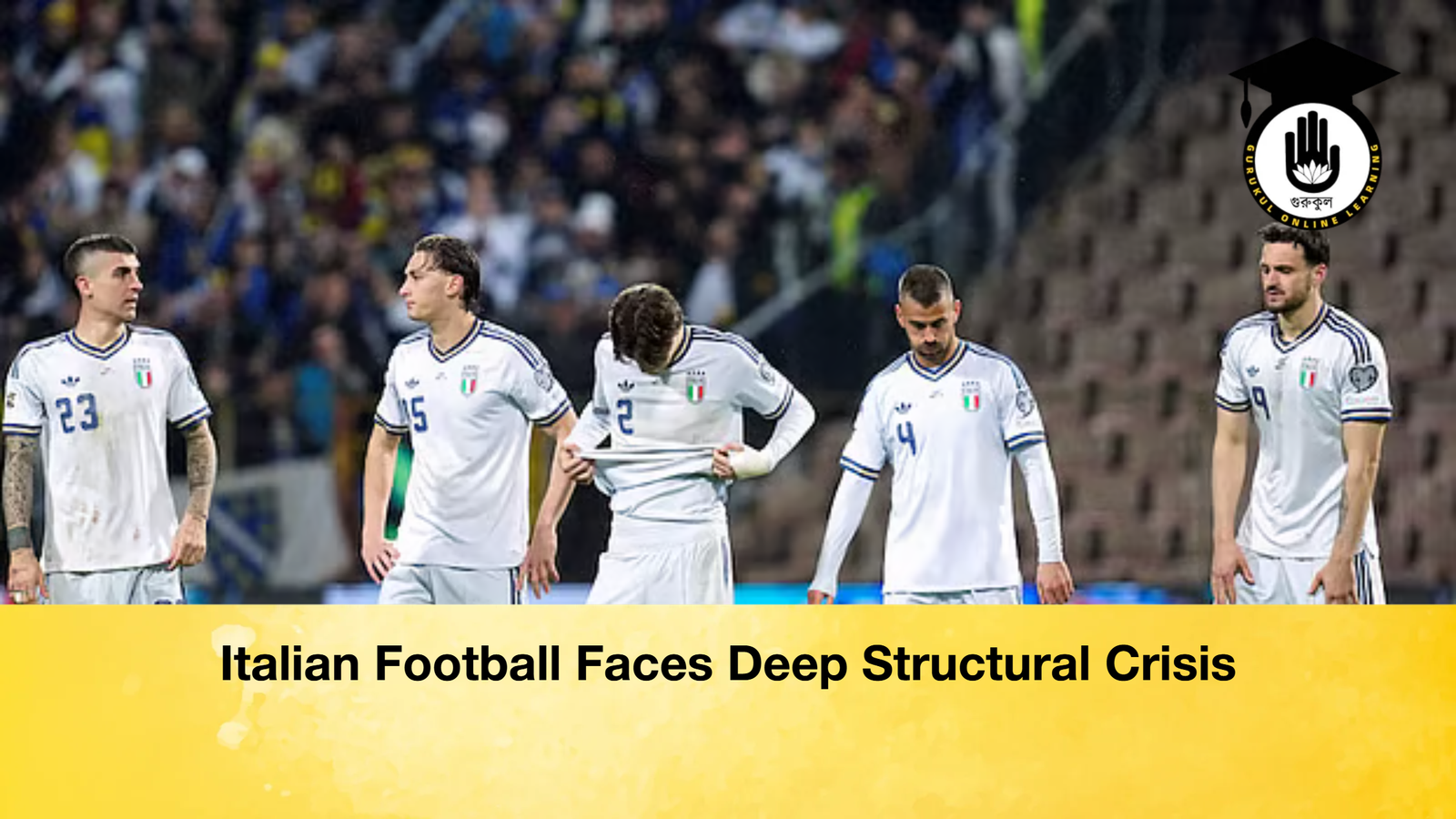 Italian Football Faces Deep Structural Crisis Italian Football Faces Deep Structural Crisis