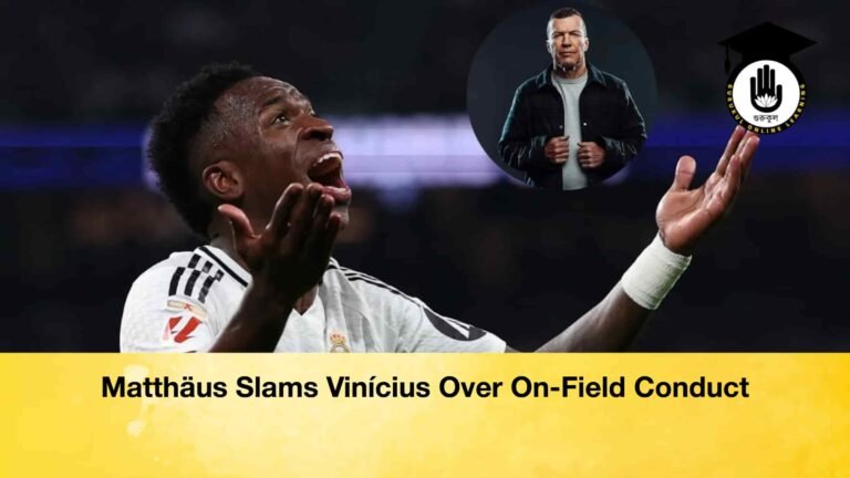Matthäus Slams Vinícius Over On-Field Conduct