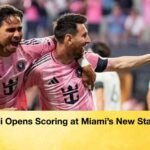 Messi Opens Scoring at Miami's New Stadium
