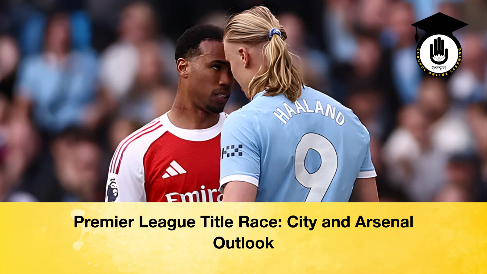 Premier League Title Race City and Arsenal Outlook Premier League Title Race: City and Arsenal Outlook