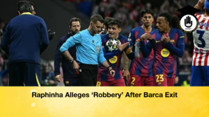 Raphinha Alleges ‘Robbery After Barca Exit Raphinha Alleges ‘Robbery’ After Barca Exit