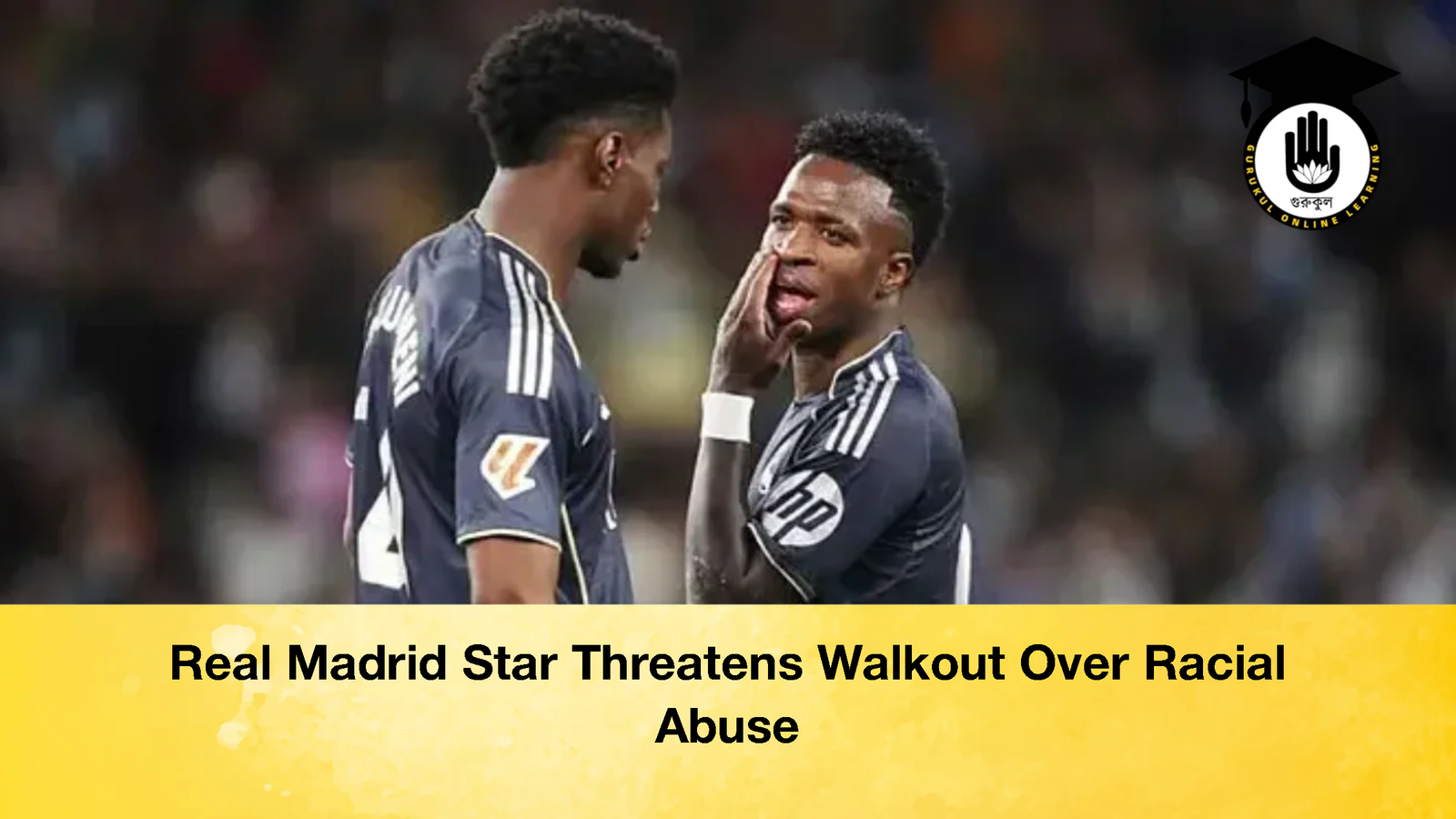 Real Madrid Star Threatens Walkout Over Racial Abuse Real Madrid Star Threatens Walkout Over Racial Abuse