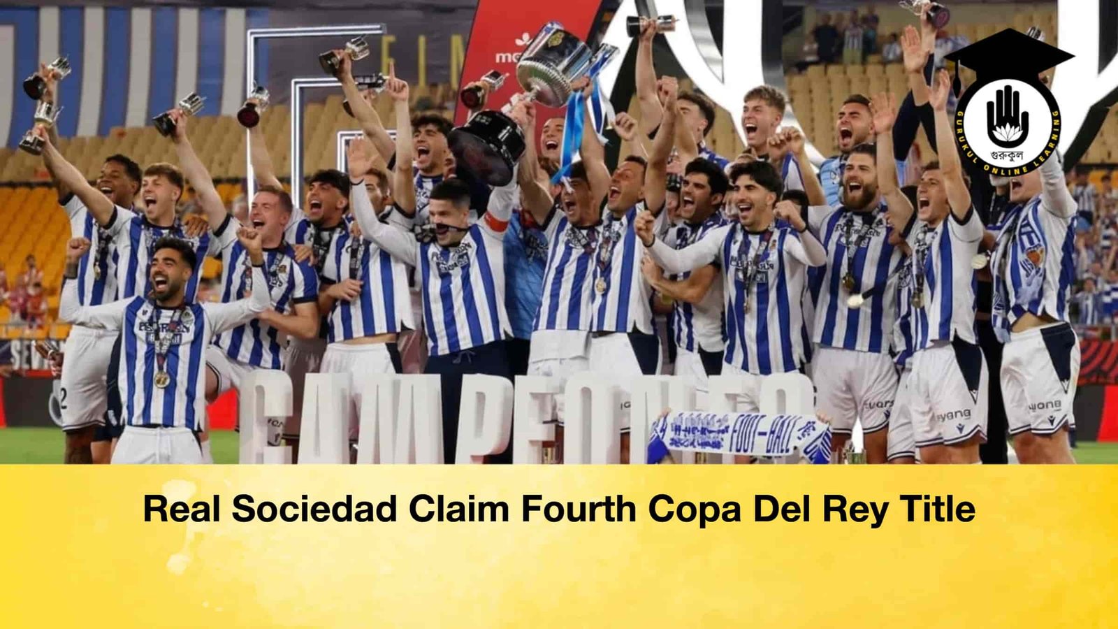 Real Sociedad Claim Fourth Copa Del Rey Title
