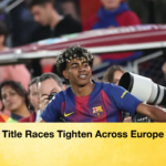 Title Races Tighten Across Europe Title Races Tighten Across Europe