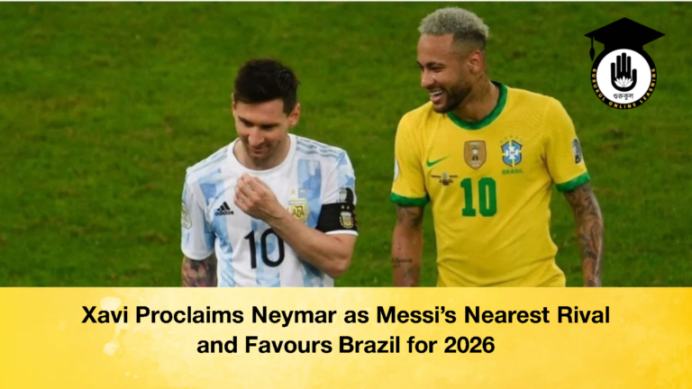 Xavi Proclaims Neymar as Messis Nearest Rival and Favours Brazil for 2026 Xavi Proclaims Neymar as Messi’s Nearest Rival and Favours Brazil for 2026