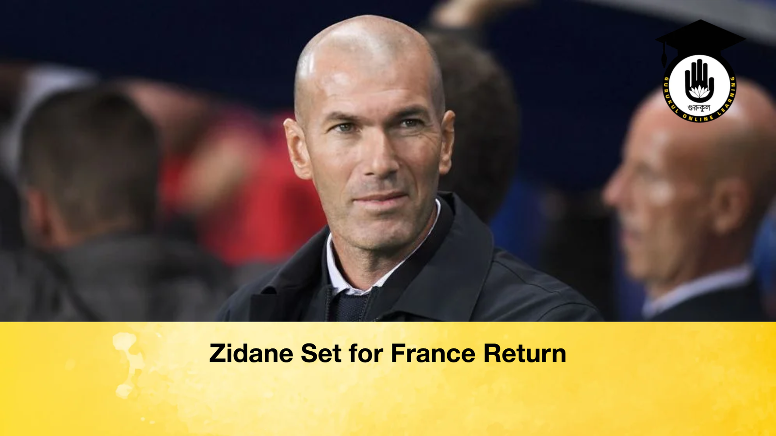 Zidane Set for France Return Zidane Set for France Return