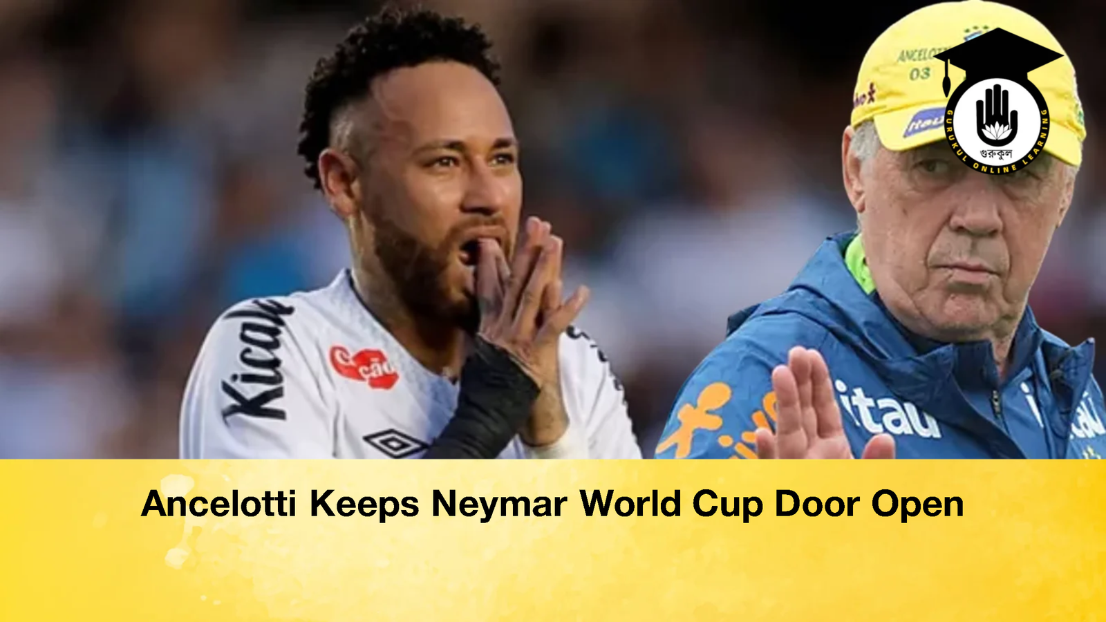 news thumbnail 1776188604277 Ancelotti Keeps Neymar World Cup Door Open