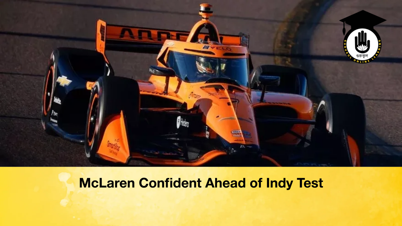 news thumbnail 1777391440335 McLaren Confident Ahead of Indy Test